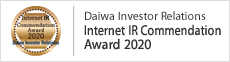 Daiwa Investor Relations Internet IR Commendation Award 2020