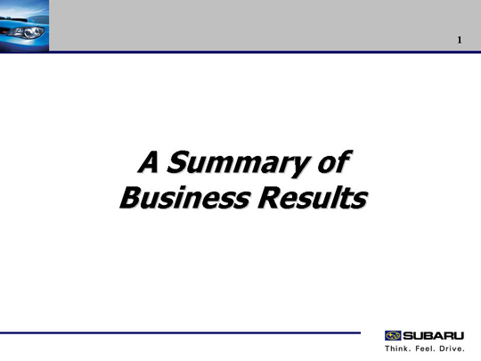 A Summary of Business Results