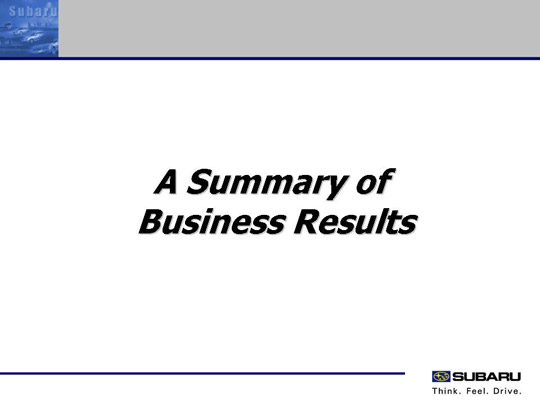 A Summary of Business Results